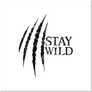 Stay Wild Posters and Art